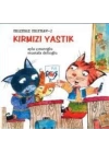 Mızmız Mırnav 2: Kırmızı Yastık