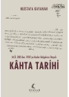 M.Ö. 200’den 1950’ye Kadar Belgelere Dayalı Kahta Tarihi