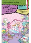 Moda Liladan Sorulur - Güzel, Açıkgöz, Cesur Kızlar