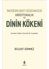 Modern Batı Düşüncesi, Hristiyanlık Ve Dinin Kökeni
