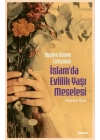 Modern Dönem Tartışması - İslamda Evlilik Yaşı Meselesi