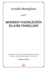 Modern Tarihçiliğin Klasik Temelleri