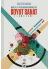Modern ve Postmodern Dönemlerde Soyut Sanat Felsefesi