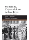 Modernite, Çoğulculuk ve Anlam Krizi