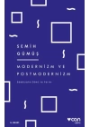 Modernizm ve Postmodernizm  Edebiyatın Dünü ve Yarını