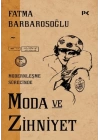 Modernleşme Sürecinde Moda ve Zihniyet