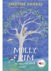 Molly, Pim ve Milyonlarca Yıldız