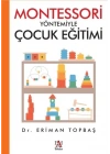 Montessori Yöntemiyle Çocuk Eğitimi