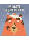 Monti Başım Dertte