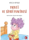 Monti ve Şimdi Makinesi