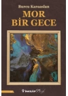 Mor Bir Gece