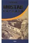 Mostar Köprüsü