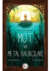 Mot ve Metal Balıkçıları