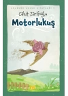 Motorlu Kuş (Ciltli-Resimli)