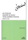 Mu tezile de Mükafat ve Cezayı Temellendirme Yöntemi