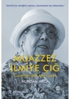 Muazzez İlmiye Çığ - Cumhuriyet Mucizesi