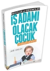 Mucitler ve Girişimciler - İş Adamı Olacak Çocuk