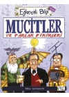 Mucitler ve Parlak Fikirleri