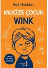 Mucize Çocuk Wink - Gerçek Bir Hayat Hikayesi