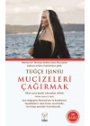 Mucizeleri Çağırmak