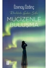 Mucizenle Buluşma - Renklerle Gelen Şifa