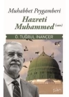 Muhabbet Peygamberi Hz Muhammed (S.A.V)