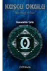 Muhafızlar - Kuşçu Okulu