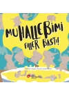 Muhallebimi Filler Bastı!