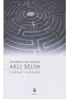 Muhasebe ve İnşa Sürecinde Aklı Selim
