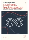 Muhtemel İmkânsızlıklar - Başlangıçlar ve Bitişler Üzerine Düşünceler