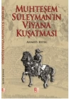 Muhteşem Süleymanın Viyana Kuşatması