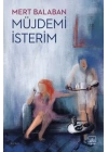 Müjdemi İsterim