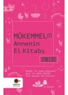 Mükemmel Annenin El Kitabı