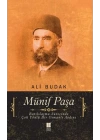 Münif Paşa  Batılılaşma Sürecinde Çok Yönlü Bir Osmanlı Aydını