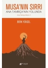 Musanın Sırrı - Ana Tanrıçanın Yolunda
