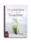 Musibetlere Kuran ve Sünnetten Teselliler