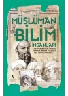 Müslüman Bilim Adamları - Dünyaya Yön Verenler