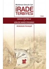 Müslüman Gençler İçin İrade Terbiyesi