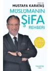 Müslümanın Şifa Rehberi - Tibb-i Nebevi