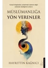 Müslümanlığa Yön Verenler