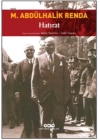 Mustafa Abdülhalik Renda Hatırat