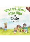 Mustafa Kemal Atatürk ve Doğa