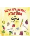 Mustafa Kemal Atatürk ve Sofra