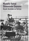 Mustafa Kemal Döneminde Ekonomi - Büyük Devletler ve Türkiye