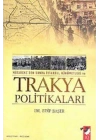 Mütarekeden Sonra İstanbul Hükümetleri Ve Trakya Politikaları