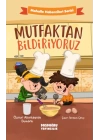 Mutfaktan Bildiriyoruz