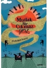 Mutlak Bir Çıkmaz Yol