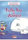 Mutlu Düşler Ülkesi 1 - Balin Kız ile Annesi