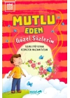 Mutlu Eden Güzel Sözlerim