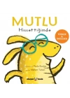 Mutlu Hissettiğimde